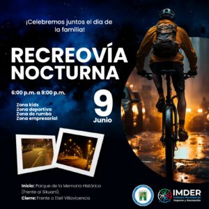 RECREOVIA NOCTURNA  DOMINGO 9  DE JUNIO